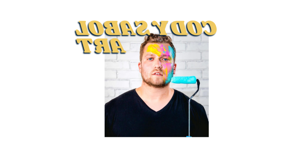 A person with paint on their face stands against a white brick wall, holding a paint roller. Text reads "Cody Sabol Art" above their head.